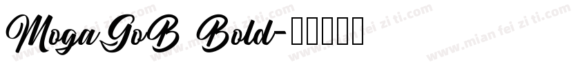 MogaGoB Bold字体转换